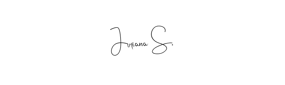 Use a signature maker to create a handwritten signature online. With this signature software, you can design (Andilay-7BmLP) your own signature for name Juliana S.. Juliana S. signature style 4 images and pictures png