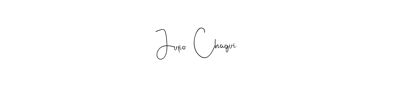 Make a short Julio  Chagui signature style. Manage your documents anywhere anytime using Andilay-7BmLP. Create and add eSignatures, submit forms, share and send files easily. Julio  Chagui signature style 4 images and pictures png