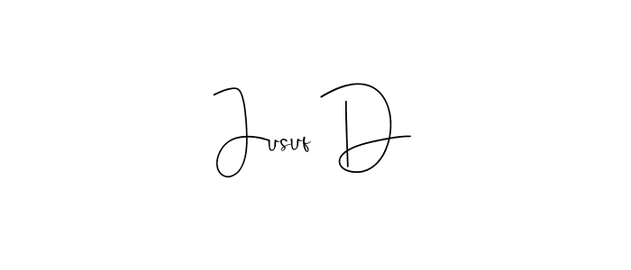Also You can easily find your signature by using the search form. We will create Jusuf D name handwritten signature images for you free of cost using Andilay-7BmLP sign style. Jusuf D signature style 4 images and pictures png