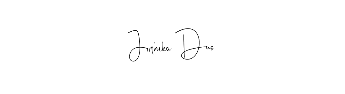 Design your own signature with our free online signature maker. With this signature software, you can create a handwritten (Andilay-7BmLP) signature for name Juthika Das. Juthika Das signature style 4 images and pictures png