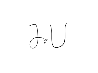 You should practise on your own different ways (Andilay-7BmLP) to write your name (Jy U) in signature. don't let someone else do it for you. Jy U signature style 4 images and pictures png