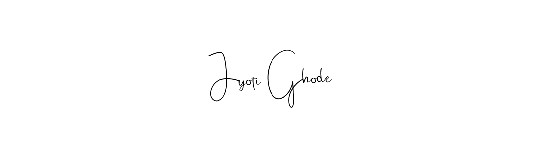 It looks lik you need a new signature style for name Jyoti Ghode. Design unique handwritten (Andilay-7BmLP) signature with our free signature maker in just a few clicks. Jyoti Ghode signature style 4 images and pictures png