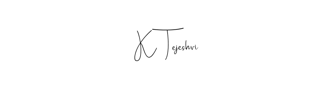 You should practise on your own different ways (Andilay-7BmLP) to write your name (K  Tejeshvi) in signature. don't let someone else do it for you. K  Tejeshvi signature style 4 images and pictures png