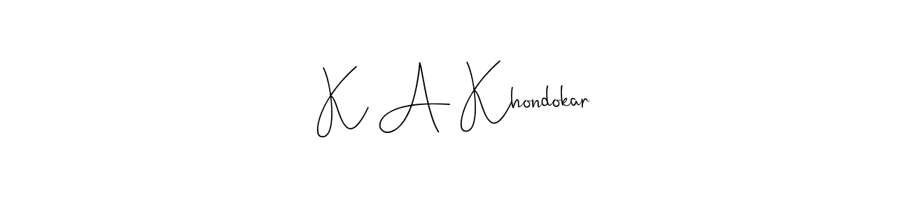 Make a beautiful signature design for name K A Khondokar. With this signature (Andilay-7BmLP) style, you can create a handwritten signature for free. K A Khondokar signature style 4 images and pictures png