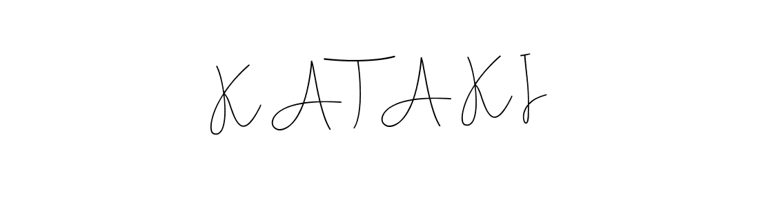 You can use this online signature creator to create a handwritten signature for the name K A T A K I. This is the best online autograph maker. K A T A K I signature style 4 images and pictures png