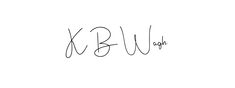 Design your own signature with our free online signature maker. With this signature software, you can create a handwritten (Andilay-7BmLP) signature for name K B Wagh. K B Wagh signature style 4 images and pictures png