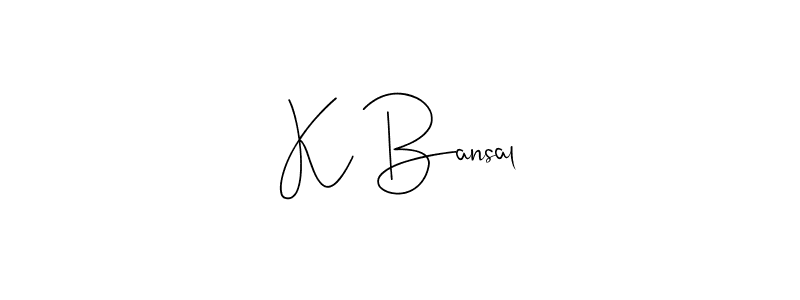 K Bansal stylish signature style. Best Handwritten Sign (Andilay-7BmLP) for my name. Handwritten Signature Collection Ideas for my name K Bansal. K Bansal signature style 4 images and pictures png