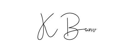 This is the best signature style for the K Banu name. Also you like these signature font (Andilay-7BmLP). Mix name signature. K Banu signature style 4 images and pictures png