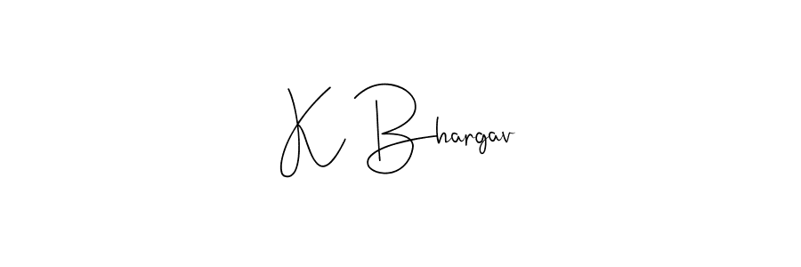 K Bhargav stylish signature style. Best Handwritten Sign (Andilay-7BmLP) for my name. Handwritten Signature Collection Ideas for my name K Bhargav. K Bhargav signature style 4 images and pictures png