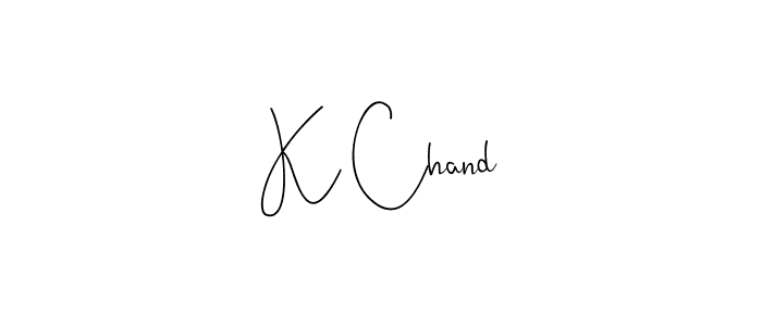 Also You can easily find your signature by using the search form. We will create K Chand name handwritten signature images for you free of cost using Andilay-7BmLP sign style. K Chand signature style 4 images and pictures png
