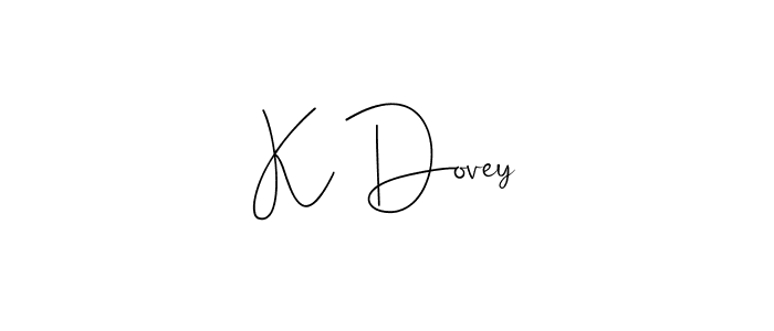 Also You can easily find your signature by using the search form. We will create K Dovey name handwritten signature images for you free of cost using Andilay-7BmLP sign style. K Dovey signature style 4 images and pictures png