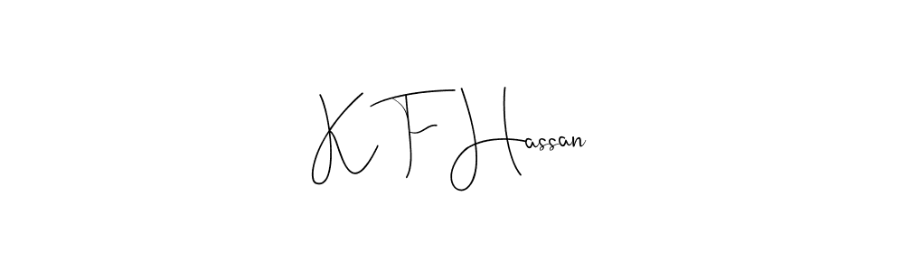 if you are searching for the best signature style for your name K F Hassan. so please give up your signature search. here we have designed multiple signature styles  using Andilay-7BmLP. K F Hassan signature style 4 images and pictures png