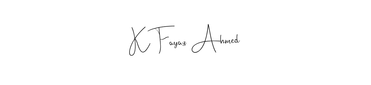 See photos of K Fayaz Ahmed official signature by Spectra . Check more albums & portfolios. Read reviews & check more about Andilay-7BmLP font. K Fayaz Ahmed signature style 4 images and pictures png