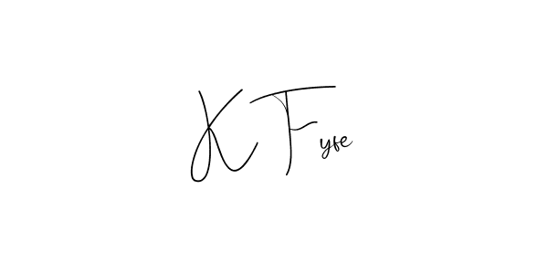 Also You can easily find your signature by using the search form. We will create K Fyfe name handwritten signature images for you free of cost using Andilay-7BmLP sign style. K Fyfe signature style 4 images and pictures png