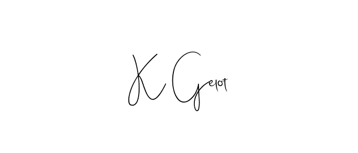 K Gelot stylish signature style. Best Handwritten Sign (Andilay-7BmLP) for my name. Handwritten Signature Collection Ideas for my name K Gelot. K Gelot signature style 4 images and pictures png