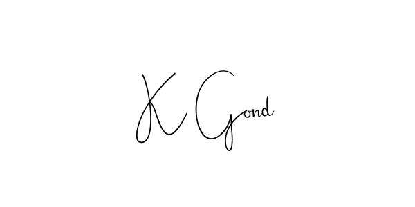 How to make K Gond name signature. Use Andilay-7BmLP style for creating short signs online. This is the latest handwritten sign. K Gond signature style 4 images and pictures png