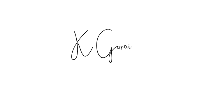 How to make K Gorai signature? Andilay-7BmLP is a professional autograph style. Create handwritten signature for K Gorai name. K Gorai signature style 4 images and pictures png