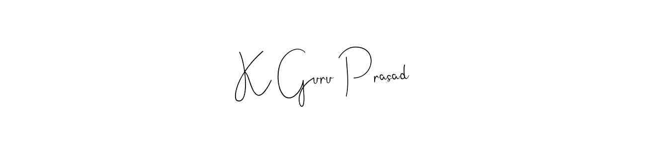 K Guru Prasad stylish signature style. Best Handwritten Sign (Andilay-7BmLP) for my name. Handwritten Signature Collection Ideas for my name K Guru Prasad. K Guru Prasad signature style 4 images and pictures png