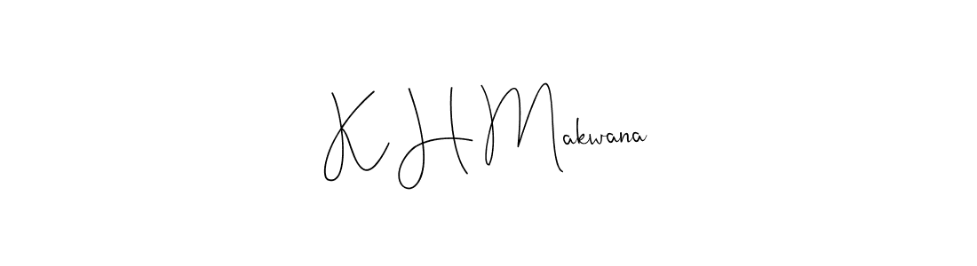 It looks lik you need a new signature style for name K H Makwana. Design unique handwritten (Andilay-7BmLP) signature with our free signature maker in just a few clicks. K H Makwana signature style 4 images and pictures png