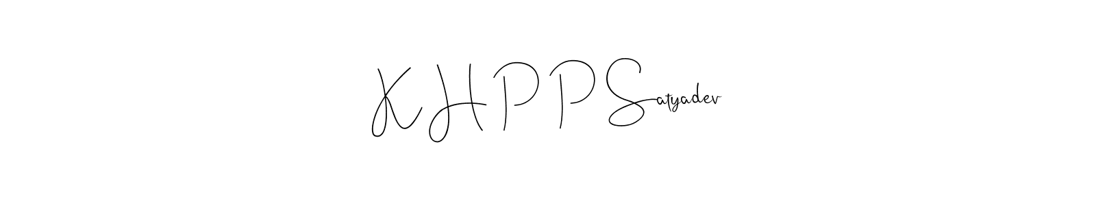 Make a beautiful signature design for name K H P P Satyadev. With this signature (Andilay-7BmLP) style, you can create a handwritten signature for free. K H P P Satyadev signature style 4 images and pictures png