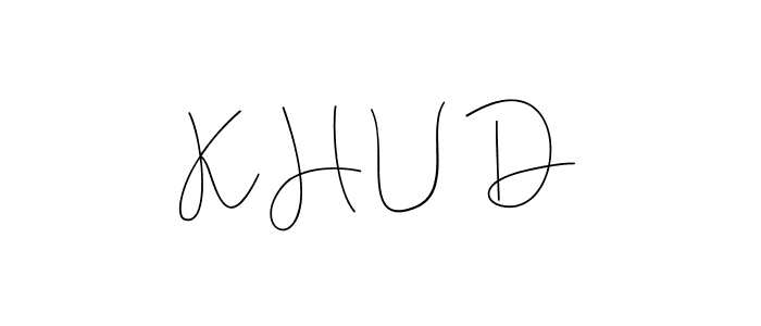 Design your own signature with our free online signature maker. With this signature software, you can create a handwritten (Andilay-7BmLP) signature for name K H U D. K H U D signature style 4 images and pictures png