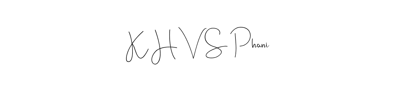 Make a beautiful signature design for name K H V S Phani. Use this online signature maker to create a handwritten signature for free. K H V S Phani signature style 4 images and pictures png