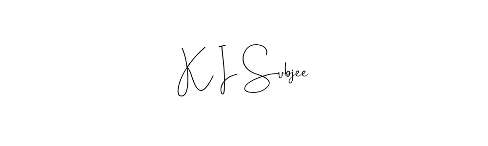 Here are the top 10 professional signature styles for the name K I Subjee. These are the best autograph styles you can use for your name. K I Subjee signature style 4 images and pictures png