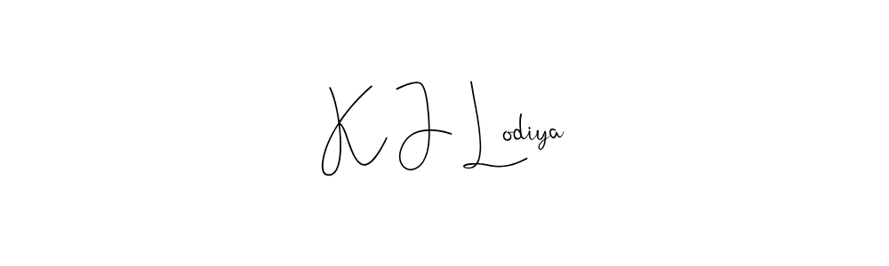 Also we have K J Lodiya name is the best signature style. Create professional handwritten signature collection using Andilay-7BmLP autograph style. K J Lodiya signature style 4 images and pictures png