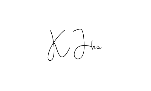 if you are searching for the best signature style for your name K Jha. so please give up your signature search. here we have designed multiple signature styles  using Andilay-7BmLP. K Jha signature style 4 images and pictures png