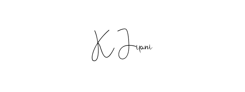 Make a beautiful signature design for name K Jilani. With this signature (Andilay-7BmLP) style, you can create a handwritten signature for free. K Jilani signature style 4 images and pictures png