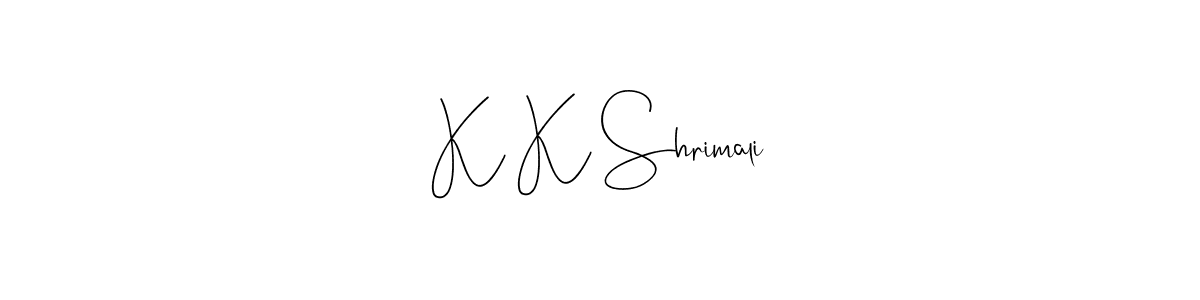 Create a beautiful signature design for name K K Shrimali. With this signature (Andilay-7BmLP) fonts, you can make a handwritten signature for free. K K Shrimali signature style 4 images and pictures png