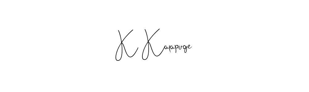 How to make K Kalapuge signature? Andilay-7BmLP is a professional autograph style. Create handwritten signature for K Kalapuge name. K Kalapuge signature style 4 images and pictures png