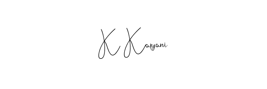 Use a signature maker to create a handwritten signature online. With this signature software, you can design (Andilay-7BmLP) your own signature for name K Kalyani. K Kalyani signature style 4 images and pictures png