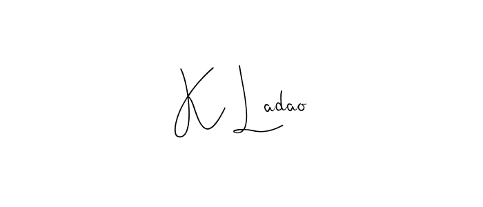 Andilay-7BmLP is a professional signature style that is perfect for those who want to add a touch of class to their signature. It is also a great choice for those who want to make their signature more unique. Get K Ladao name to fancy signature for free. K Ladao signature style 4 images and pictures png
