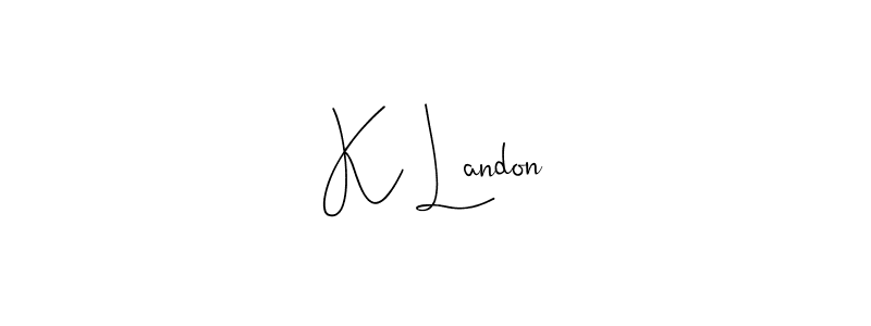 Andilay-7BmLP is a professional signature style that is perfect for those who want to add a touch of class to their signature. It is also a great choice for those who want to make their signature more unique. Get K Landon name to fancy signature for free. K Landon signature style 4 images and pictures png