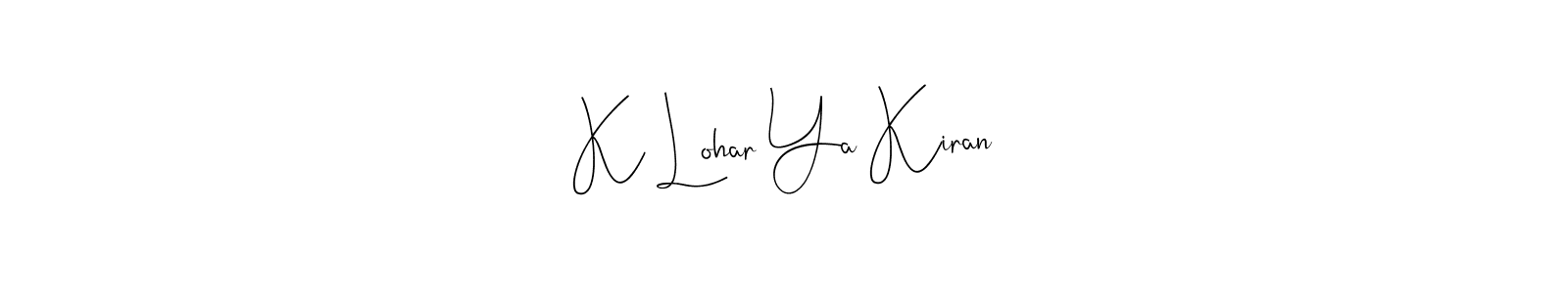 This is the best signature style for the K Lohar Ya Kiran name. Also you like these signature font (Andilay-7BmLP). Mix name signature. K Lohar Ya Kiran signature style 4 images and pictures png