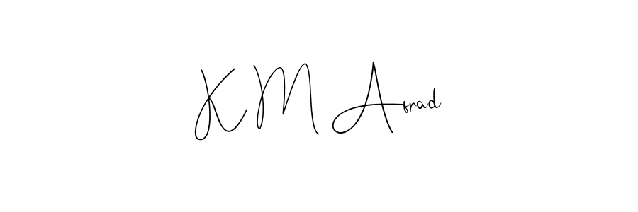 Design your own signature with our free online signature maker. With this signature software, you can create a handwritten (Andilay-7BmLP) signature for name K M Afrad. K M Afrad signature style 4 images and pictures png