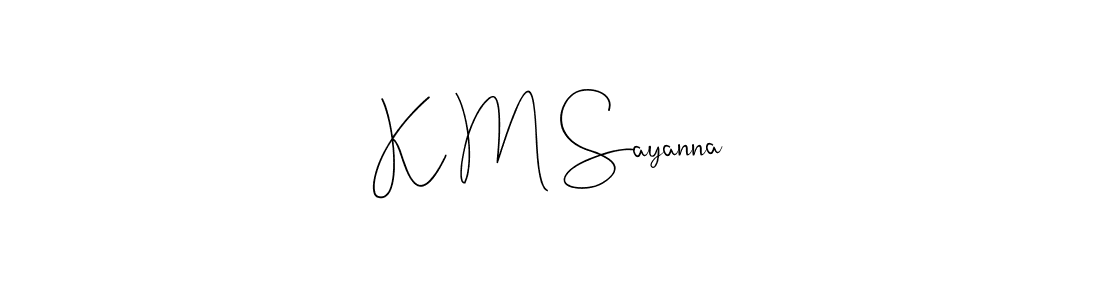 How to make K M Sayanna signature? Andilay-7BmLP is a professional autograph style. Create handwritten signature for K M Sayanna name. K M Sayanna signature style 4 images and pictures png