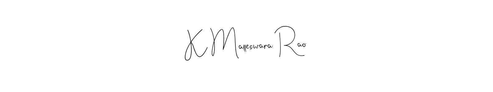 Design your own signature with our free online signature maker. With this signature software, you can create a handwritten (Andilay-7BmLP) signature for name K Malleswara Rao. K Malleswara Rao signature style 4 images and pictures png