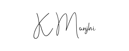 Get inspired by this graceful Andilay-7BmLP signature style for name K Manjhi. Smooth loops and balanced proportions for everyday use. K Manjhi signature style 4 images and pictures png