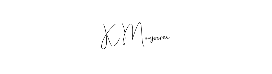 K Manjusree stylish signature style. Best Handwritten Sign (Andilay-7BmLP) for my name. Handwritten Signature Collection Ideas for my name K Manjusree. K Manjusree signature style 4 images and pictures png