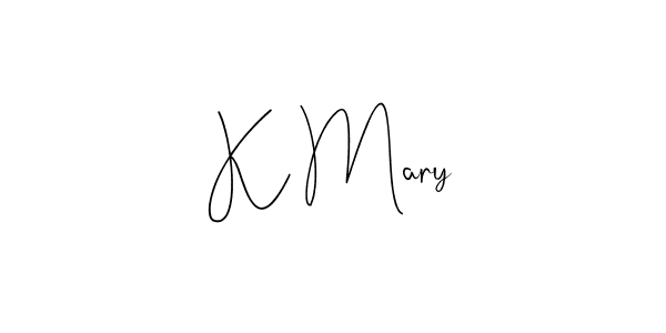 Make a beautiful signature design for name K Mary. With this signature (Andilay-7BmLP) style, you can create a handwritten signature for free. K Mary signature style 4 images and pictures png