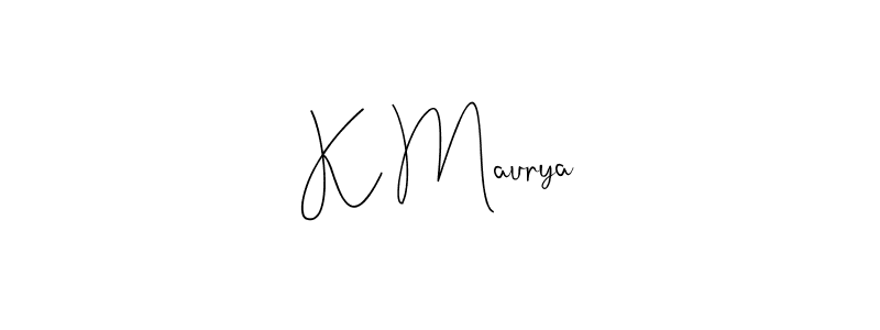 Once you've used our free online signature maker to create your best signature Andilay-7BmLP style, it's time to enjoy all of the benefits that K Maurya name signing documents. K Maurya signature style 4 images and pictures png