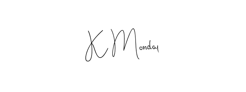 Make a short K Mondal signature style. Manage your documents anywhere anytime using Andilay-7BmLP. Create and add eSignatures, submit forms, share and send files easily. K Mondal signature style 4 images and pictures png