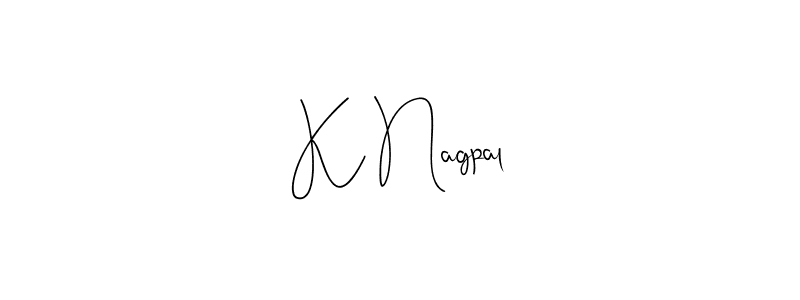 K Nagpal stylish signature style. Best Handwritten Sign (Andilay-7BmLP) for my name. Handwritten Signature Collection Ideas for my name K Nagpal. K Nagpal signature style 4 images and pictures png