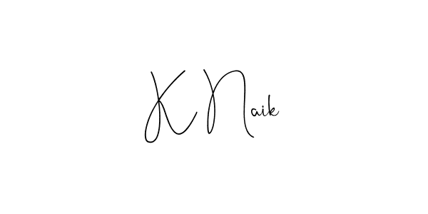 Also we have K Naik name is the best signature style. Create professional handwritten signature collection using Andilay-7BmLP autograph style. K Naik signature style 4 images and pictures png