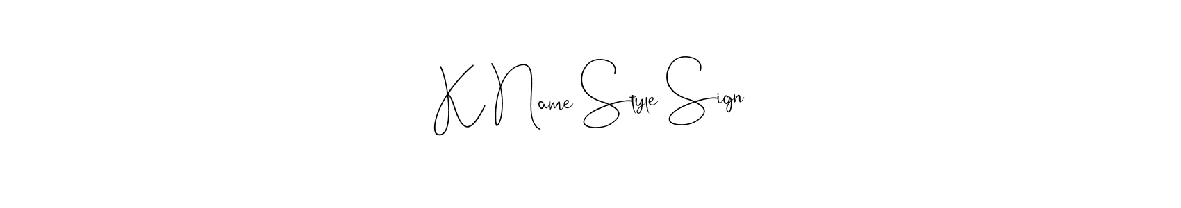 Make a short K Name Style Sign signature style. Manage your documents anywhere anytime using Andilay-7BmLP. Create and add eSignatures, submit forms, share and send files easily. K Name Style Sign signature style 4 images and pictures png