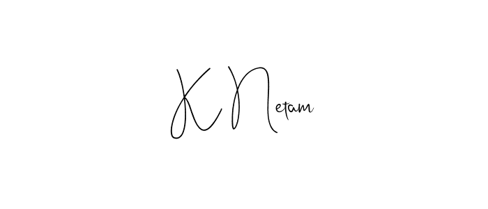 The best way (Andilay-7BmLP) to make a short signature is to pick only two or three words in your name. The name K Netam include a total of six letters. For converting this name. K Netam signature style 4 images and pictures png
