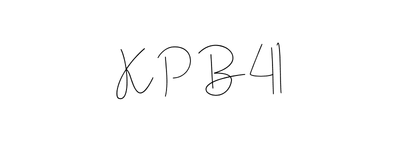Also You can easily find your signature by using the search form. We will create K P B 41 name handwritten signature images for you free of cost using Andilay-7BmLP sign style. K P B 41 signature style 4 images and pictures png