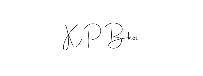 Also we have K P Bhoi name is the best signature style. Create professional handwritten signature collection using Andilay-7BmLP autograph style. K P Bhoi signature style 4 images and pictures png